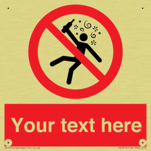 Custom prohibition Not for people in the state of intoxication